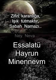 Yüce yaratıcıya ibadet etmeye, namaza bir davet olan ezan, ilk ezanı okuyan hz. Ney Neva Zifiri Karanliga Isik Tutmaktir Sabah Namazi Facebook