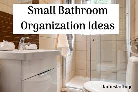 Whether your home has minimal space, or you simply want to amp up the efficiency of your daily routine, these easy bathroom organization ideas will help you keep things in order while adding to the room's overall charm. Small Bathroom Organization Ideas You Never Thought Of Katieskottage