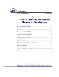 A business plan should be structured in a way that it contains all the important information that investors are looking for. Business Continuity And Recovery Planning For Manufacturing