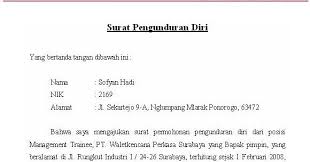 Buruh, pekerja,pegawai,tenaga kerja atau karyawan pada dasarnya adalah manusia yang menggunakan tenaga dan kemampuannya untuk mendapatkan balasan berupa pendapatan baik berupa uang maupun bentuk lainnya kepada pemberi kerja atau pengusaha atau majikan. Contoh Surat Pengunduran Diri Organisasi Mahasiswa Contoh Surat