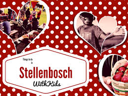 Fun Family And Kids Activities In Stellenbosch Family Fun Activities For Kids Fun Activities