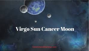 The virgo and cancer love compatibility will be strong, grounded, and enduring. Virgo Sun Cancer Moon Personality Compatibility