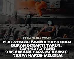 Bersabarlah, selalu ada kebaikan dalam diri manusia. Kata Kata Bijak Aku Diam Bukan Berarti Takut