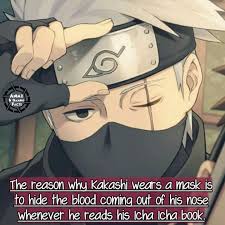 Haha The Reason Why Kakashi Wears A Mask Naruto Facts Anime Naruto Naruto Shippuden Anime
