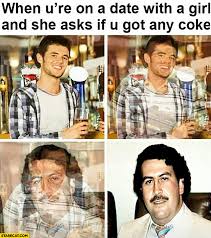 Maybe you would like to learn more about one of these? Pablo Escobar Memes Starecat Com
