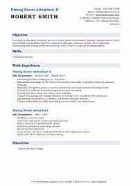 Attendant job descriptions, dining room attendant, job descriptions. Dining Room Attendant Resume Samples Qwikresume