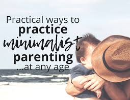 Buy minimalist parenting at amazon, barnes & noble, ibooks, or your favorite local bookstore. Minimalist Parenting At Every Age From Newborns To Graduation