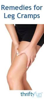 Remedies For Leg Cramps Leg Cramps Cramp Remedies Leg Cramps At Night