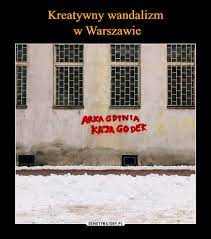 Sejm zajmie się tą kwestią 15 kwietnia. Kreatywny Wandalizm W Warszawie Demotywatory Pl