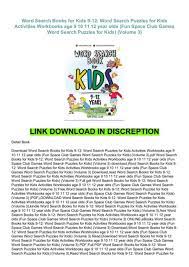 Some puzzle games can be addicting. Pdf Word Search Books For Kids 9 12 Word Search Puzzles For Kids Activities Workbooks Age 9 10 11 12 Year Olds Fun Space Club Games Word Search Puzzles For Kids Volume 3 Flip Ebook Pages 1 2 Anyflip Anyflip