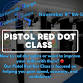 Pistol Red Dot Class event in Clintonville, WI