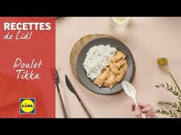 La Recette Du Delicieux Poulet Tikka Lidl France Youtube
