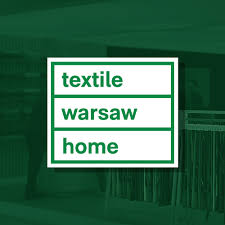 Warsaw Home Textile — PTAK Warsaw Expo, Nadarzyn, Mazovia, Poland