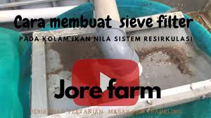 Filter Mekanis Wire Mesh 50 Untuk Kolam Ikan Nila Sistem Ras Youtube