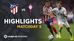 Neuvième succès de rang en liga. Highlights Atletico Madrid Vs Rc Celta 0 0 Youtube