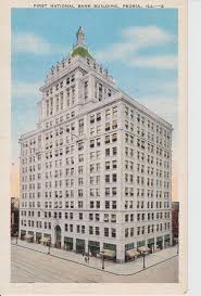 First National Bank Building Peoria Illinois This Magnificent Edifice A Strictly Modern Office Building Located In The Ve Peoria Illinois Peoria Illinois