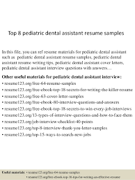 This small objective of a sentence or two sells your credibility to a possible employer. Top 8 Pediatric Dental Assistant Resume Samples