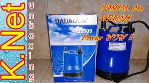 Penanganan pompa kecil ini mudah dan compact dan bahkan dapat pula digunakan pada lubang yang sempit. Pompa Air Celup Dabaqua Q2009 Unboxing And Tes K Net Youtube