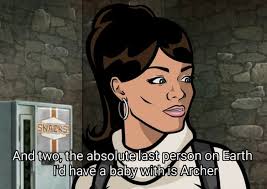 Okay... but I find this shit absolutely hilarious for some reason :  r/ArcherFX