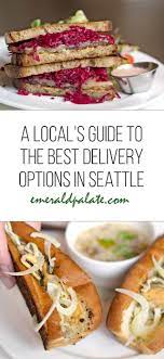 Seattle Restaurants Offering Delivery Seattle Restaurants Seattle Food Best Meal Delivery