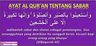 Posted in agama by samsonasik on april 16, 2007. Ayat Al Qur An Tentang Sabar Arab Latin Dan Artinya Lengkap