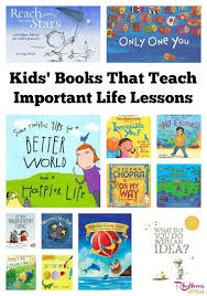 Kids Books That Teach Important Life Lessons Kids Reading Books Important Life Lessons