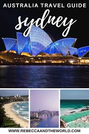 What To Do In Sydney Australia A Local S Guide Rebecca And The World Australia Travel Guide Australia Travel New Zealand Travel