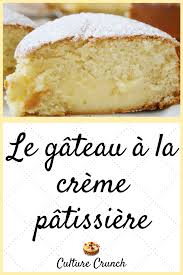 Gateau A La Creme Patissiere La Recette Facile Creme Pour Gateau Gateau Creme Patissiere Patissiere