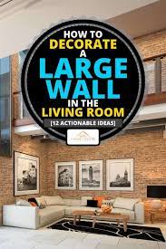 Turns out painting with dark colors does have its perks—especially when decorating your entry or hall. How To Decorate A Large Wall In The Living Room 12 Actionable Ideas Home Decor Bliss