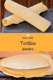 Tortillas Gluten Free Tortillas For Burritos Enchiladas Que Easy Food Recipes Tortillas Glutenfrei Glutenfreie Tortillas