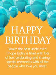Happy Birthday Wishes For Uncle Birthday Wishes For Uncle Happy Birthday Wishes Cards Happy Birthday Wishes Quotes