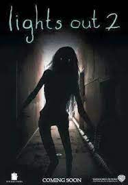Lights Out 2 Coming Soon Filmes De Terror Cartazes De Filmes De Terror Filmes De Suspense Psicologico