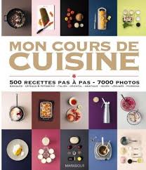 Telecharger Mon Cours De Cuisine 500 Recettes Pas A Pas 3000 Photos Livre Pdf Author Publisher Livres En Ligne Pd Cours De Cuisine Cuisine Collective Recette