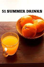 Indian Summer Drinks Collection Of 51 Cooling Beverages Drinks Juices Sherbets Orange Squash Recipe Summer Drinks Refreshing Summer Drinks