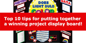 10 tips for a winning science project display board