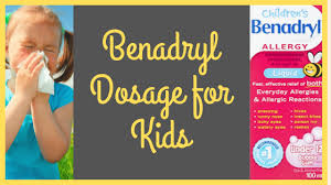 Benadryl) for infants 6 months or older only** benadryl is an antihistamine, so it can be used for allergic reactions and allergies. Benadryl Dosage For Kids Information And Dosing Guide Elimpid