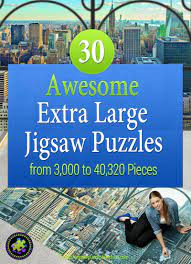 300 piece, 500 piece, 1,000 piece. Extra Large Jigsaw Puzzles Giant Puzzles Not For The Faint Hearted