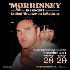 Los Angeles, you're too hot!! Morrissey In Concert December 2024. December  28/29/31
