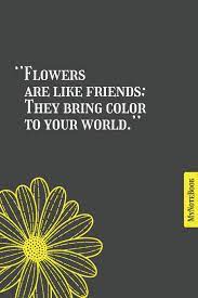 Flowers Are Like Friends They Bring Color To Your World Qoutes Simple Classic Notebook 6 In X 9 In Amazon Com Br