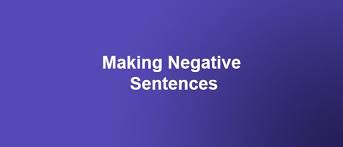 النفي في اللغة الانجليزية Negative Sentences بطريقة بسيطة هات