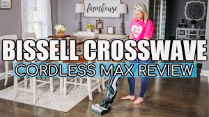 Bissell Crosswave Cordless Max Deluxe Troubleshooting Mop Vacuum In One My Honest Review Of The New Bissell Crosswave Cordless Max Jessi Christine Youtube