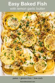Line a baking sheet with foil and lightly spray the foil with spray oil before placing filets on it. Baked Fish With Lemon Garlic Butter The Endless Meal