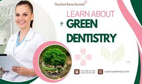 Green Dentistry: A new step for the environment and health