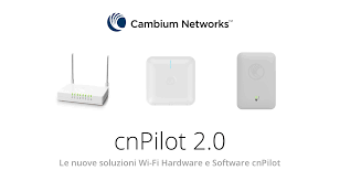 Cambium Networks Cnpilot Next Wave Le Soluzioni Cnpilot 2 0 Sono Qui Aikom Technology