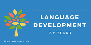 Language Development In Children 7 8 Years Everything You