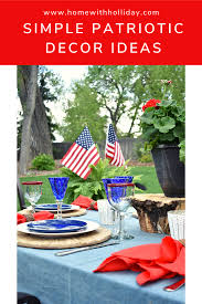 Simple Patriotic Table Decor Home With Holliday In 2020 Patriotic Decorations Table Decorations Decor