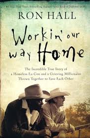 Good battles evil in this timeless story of biblical heroism. Workin Our Way Home The Incredible True Story Of A Homeless Ex Con And A Grieving Millionaire Thrown Together To Save Each Other Ron Hall 9780785219835 Christianbook Com