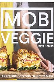 Boekrecensie Mob Veggie Lauriekoek Vegetarisch Mensen Eten Vegetarische Recepten