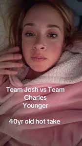 Team Josh or Team Charles