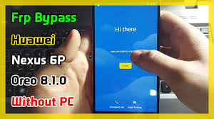 Huawei nexus 6p unlocking instructions 1. Frp Bypass Huawei Nexus 6p Android 8 1 0 Frp Google Unlock Without Pc New Method For Gsm